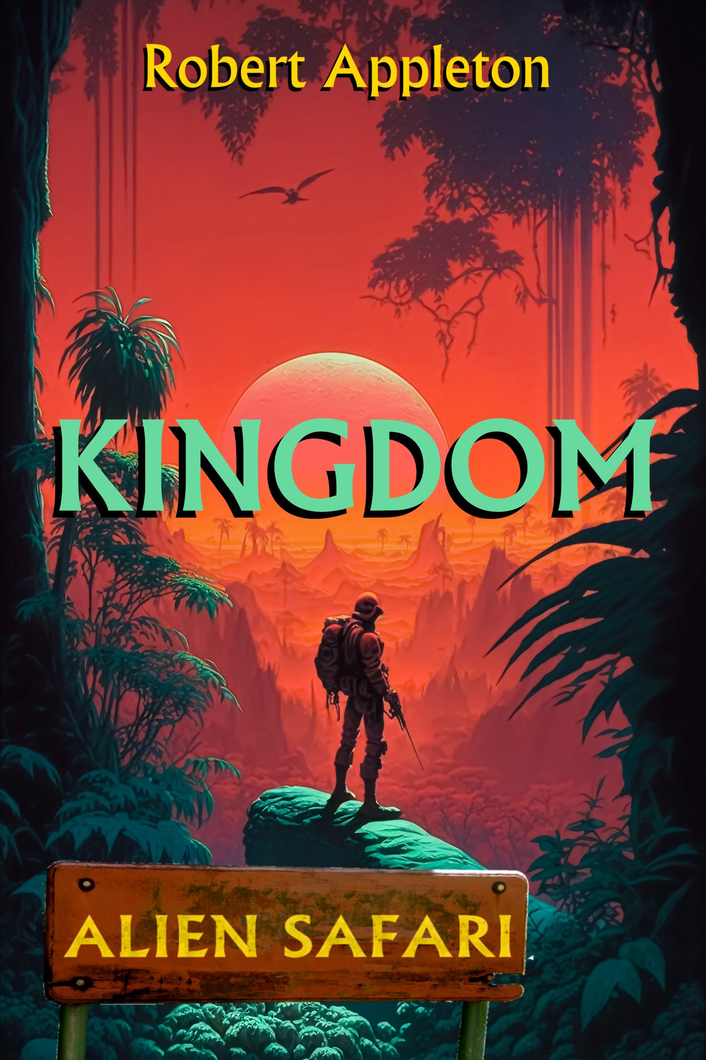 Alien Safari: Kingdom (Alien Safari Series Book 4) - eBook Edition