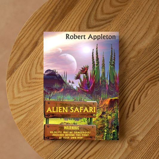 Alien Safari (Alien Safari Series Book 1) - Paperback Edition