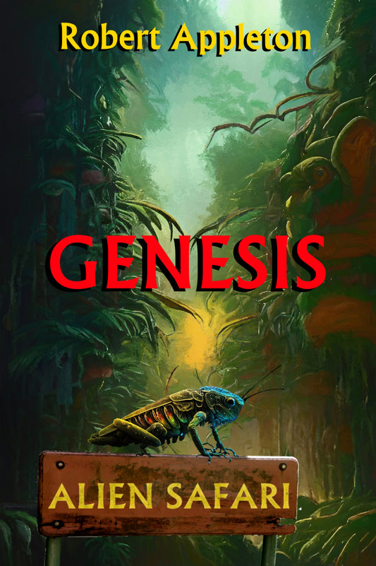 Alien Safari: Genesis (Alien Safari Series Book 5) - eBook Edition