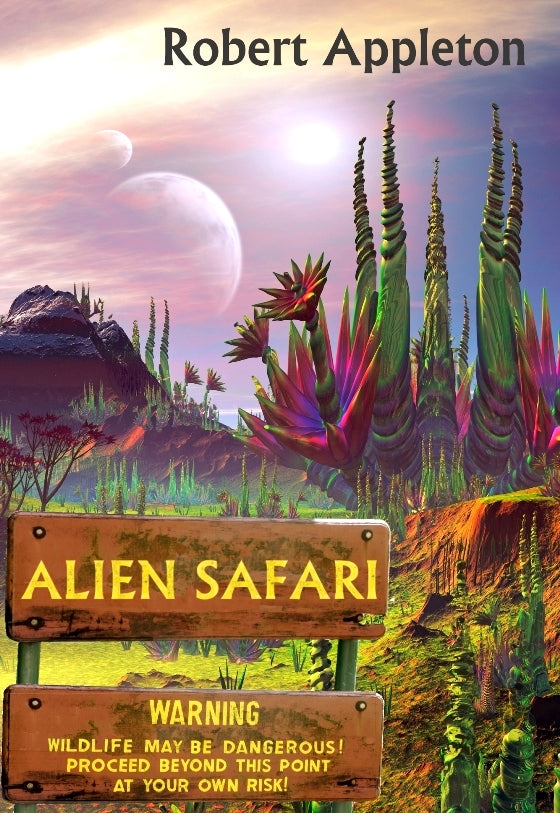 Alien Safari (Alien Safari Series Book 1) - eBook Edition