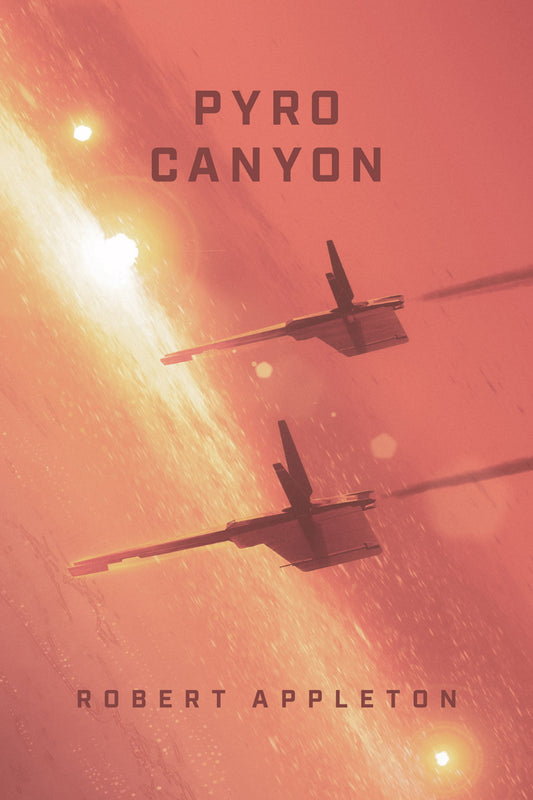 Pyro Canyon (eBook Edition)
