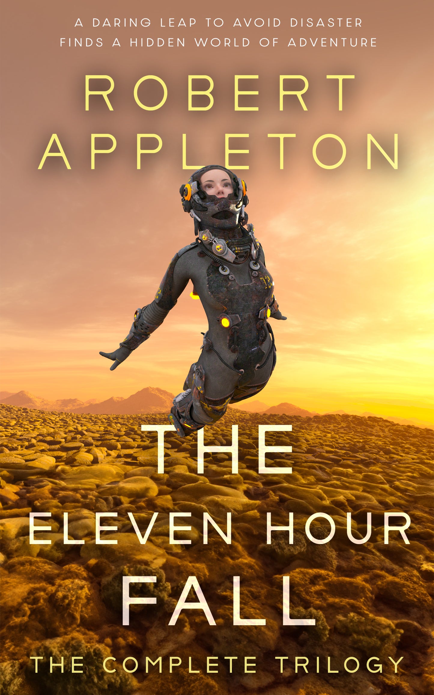 The Eleven Hour Fall - Complete Trilogy (eBook Edition)