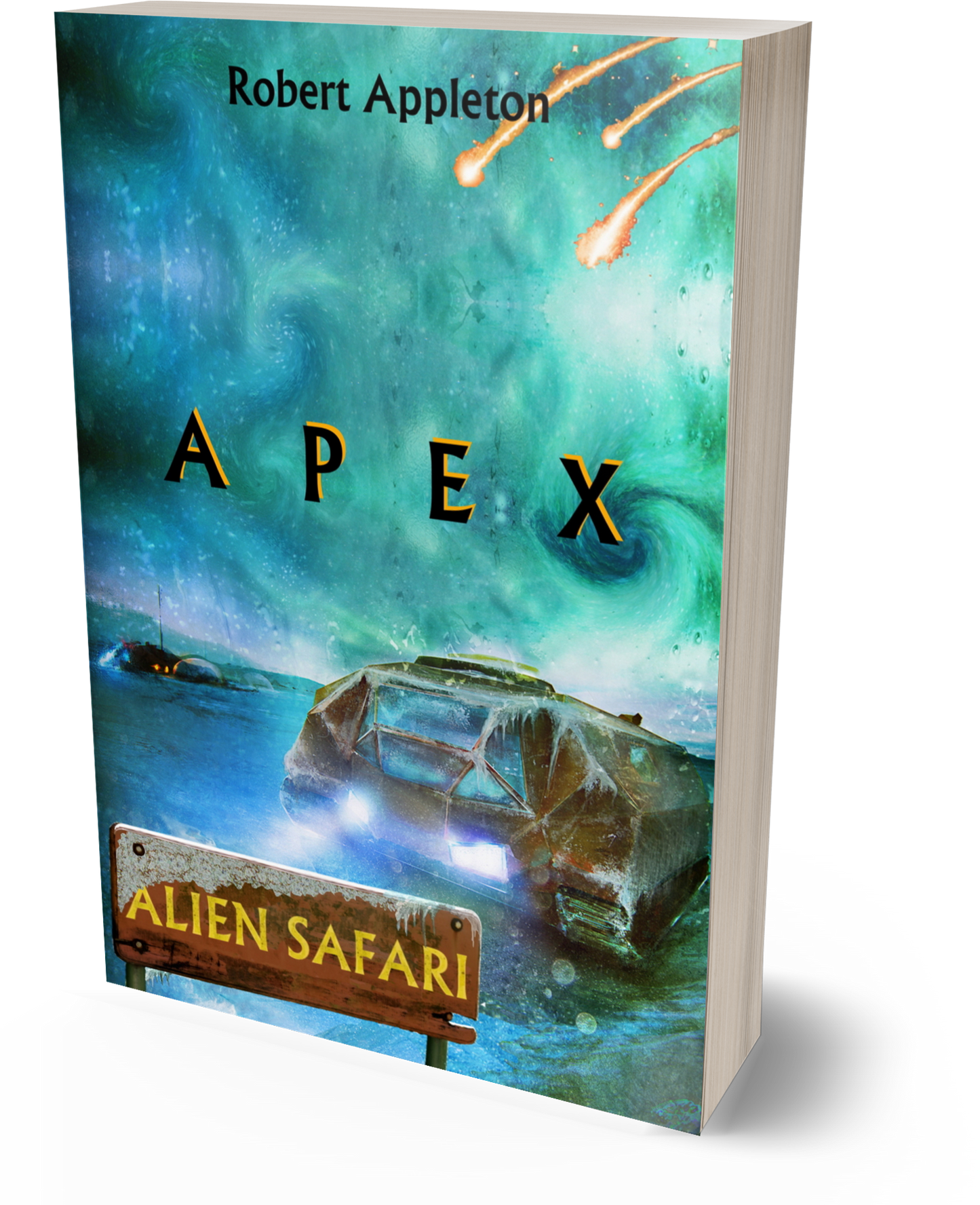 Alien Safari: Apex (Alien Safari Series Book 3) - Paperback Edition