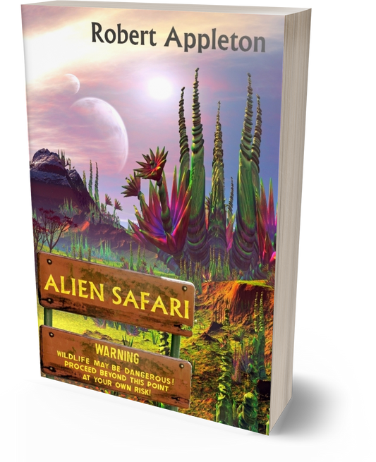 Alien Safari (Alien Safari Series Book 1) - Paperback Edition