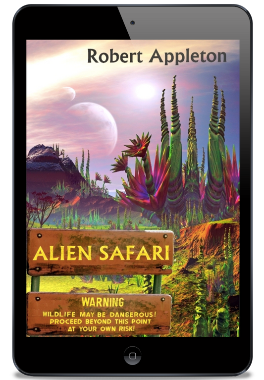 Alien Safari (Alien Safari Series Book 1) - eBook Edition